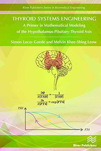 Thyroid Systems Engineering A Primer in Mathematical Modeling of the Hypothalam [Hardcover]