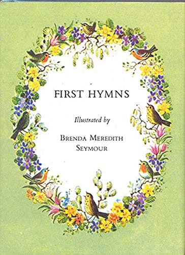 First Hymns Standard Edition [Hardcover]
