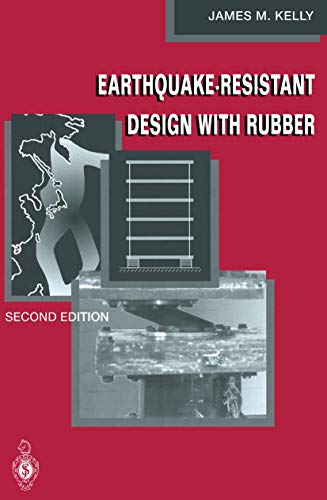 Earthquake-Resistant Design with Rubber [Paperback]