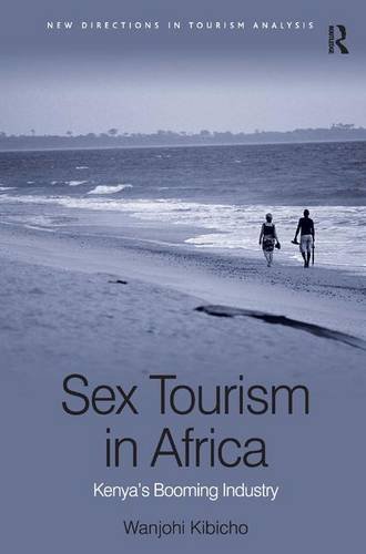 Sex Tourism in Africa Kenya's Booming Industry [Hardcover]
