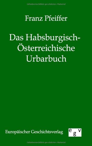 Habsburgisch-sterreichische Urbarbuch [Paperback]