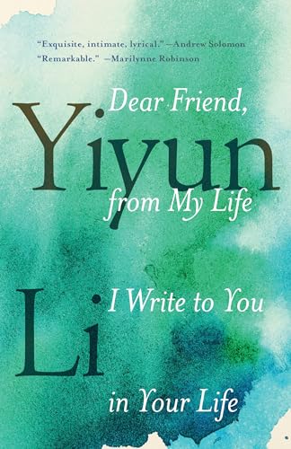 Dear Friend, from My Life I Write to You in Your Life [Paperback]