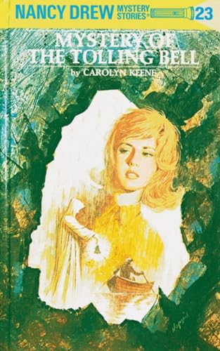 Nancy Drew 23 Mystery of the Tolling Bell [Hardcover]