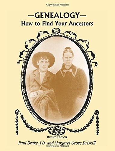 Genealogy How To Find Your Ancestors, Revised Edition [Paperback]