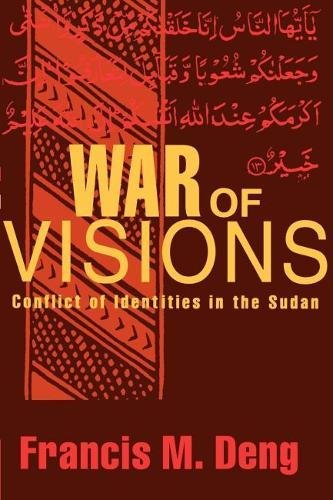 War of Visions Conflict of Identities in the Sudan [Paperback]