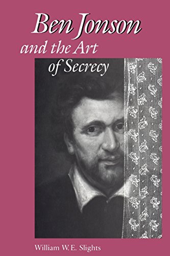 Ben Jonson And The Art Of Secrecy [Paperback]