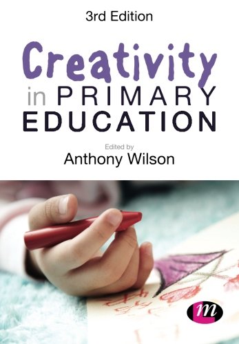 Creativity in Primary Education [Paperback]