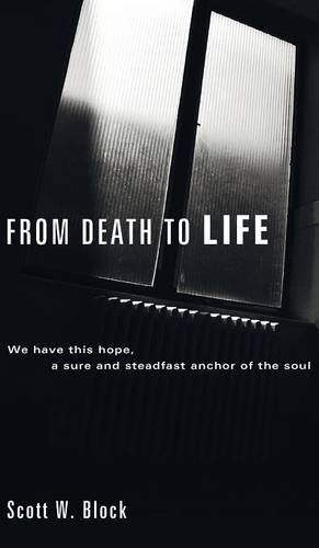 From Death To Life [Hardcover]