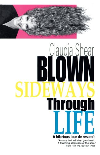 Blown Sideways Through Life A Hilarious Tour de Resume [Paperback]