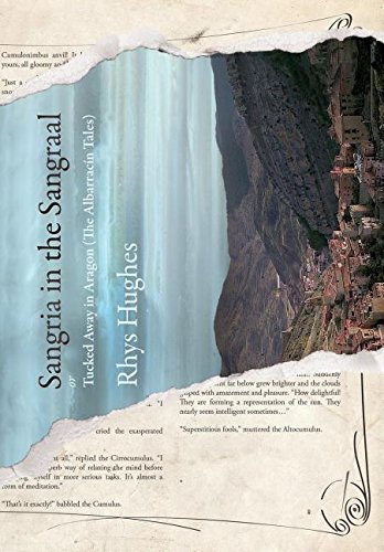 Sangria In The Sangraal Tucked Away In Aragon [Hardcover]