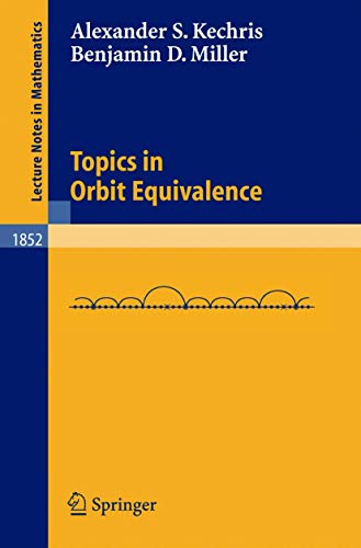 Topics in Orbit Equivalence [Paperback]
