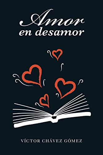 Amor En Desamor (spanish Edition) [Paperback]