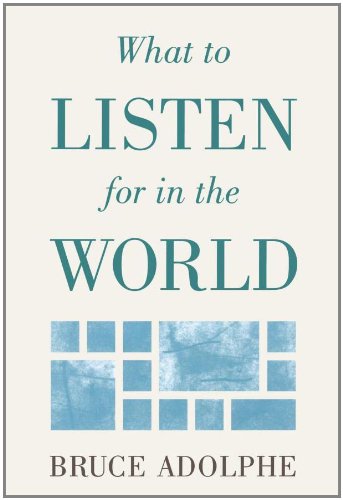 What To Listen For In The World [Hardcover]