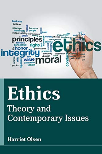 Ethics Theory and Contemporary Issues [Hardcover]
