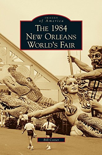 1984 New Orleans World's Fair [Hardcover]
