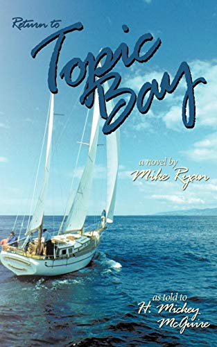 Return to Topic Bay  A Novel [Paperback]