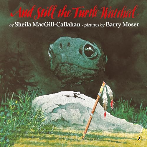 And Still the Turtle Watched [Paperback]