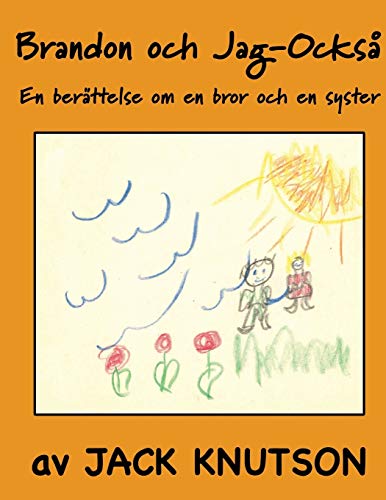 Brandon Och Jag Ocks  En Berttelse Om en Bror Och en Syster [Paperback]