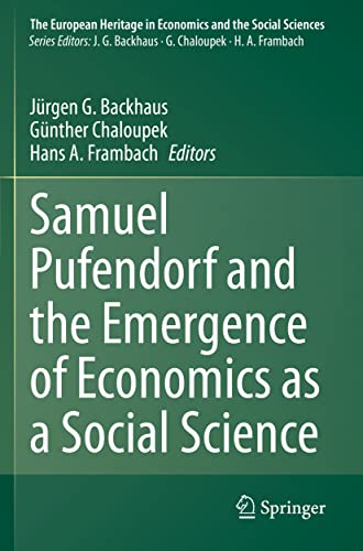 Samuel Pufendorf and the Emergence of Economics as a Social Science [Paperback]