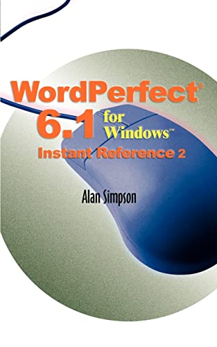 Wordperfect 6.1 For Windows Instant Reference [Paperback]