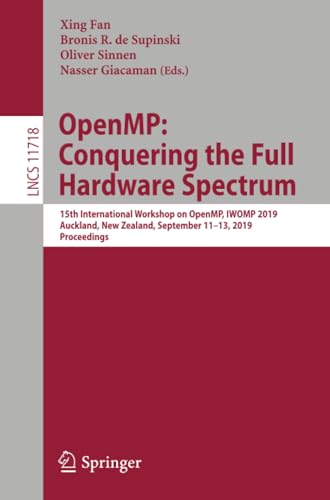 OpenMP Conquering the Full Hardware Spectrum 15th International Workshop on Op [Paperback]