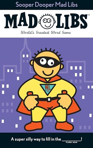 Sooper Dooper Mad Libs World's Greatest Word Game [Paperback]