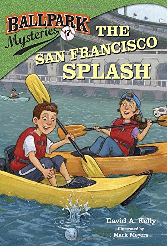 Ballpark Mysteries 7 The San Francisco Splash [Paperback]