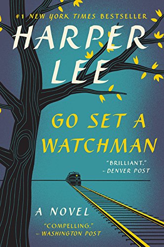Go Set a Watchman A Novel [Paperback]