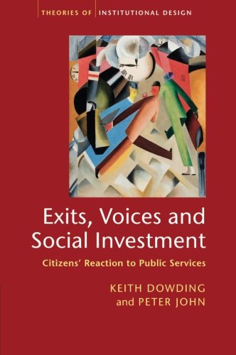Exits, Voices and Social Investment Citizens Reaction to Public Services [Paperback]