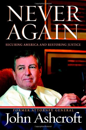 Never Again Securing America and Restoring Justice [Hardcover]