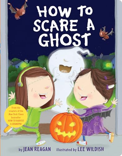 How to Scare a Ghost [Board book]
