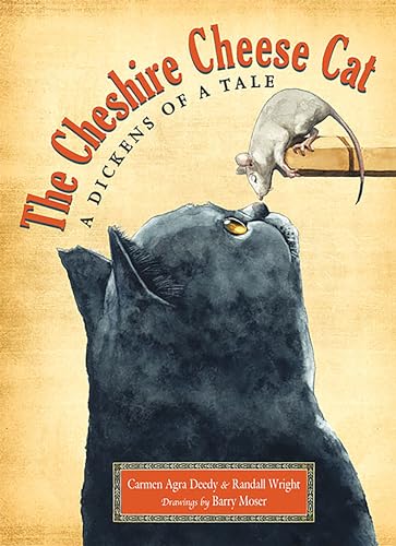 The Cheshire Cheese Cat A Dickens of a Tale [Hardcover]