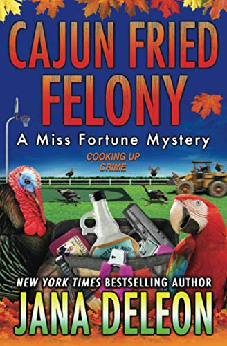 Cajun Fried Felony [Paperback]