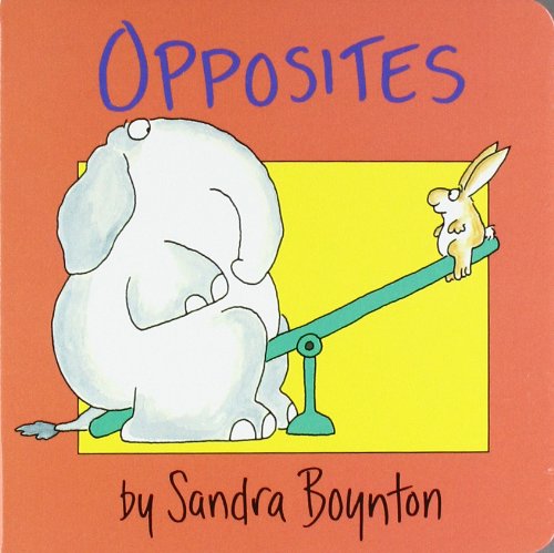 Opposites [Board book]