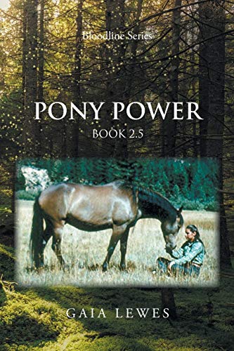 Pony Power  Book 2. 5 [Paperback]