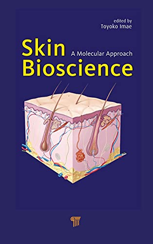 Skin Bioscience A Molecular Approach [Hardcover]