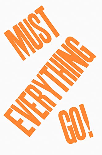 Everything Must Go [Paperback]