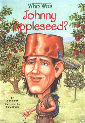 Who Was Johnny Appleseed [Paperback]