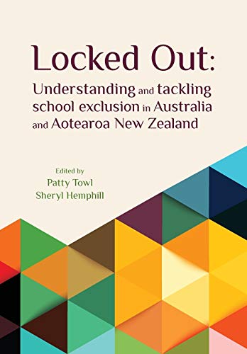 Locked Out Understanding And Tackling Exclusion In Australia And Aotearoa New Z [Paperback]