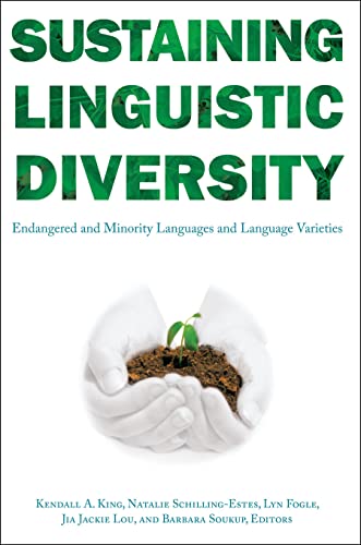 Sustaining Linguistic Diversity Endangered And Minority Languages And Language  [Paperback]