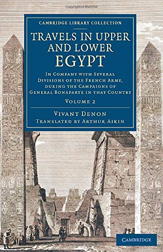 Travels in Upper and Lower Egypt In Company with Several Divisions of the Frenc [Paperback]