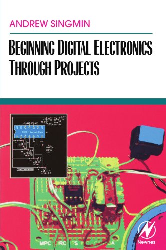 Beginning Digital Electronics through Projects [Paperback]
