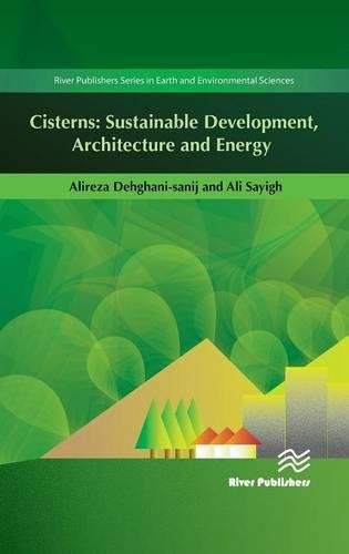 Cisterns Sustainable Development, Architecture and Energy [Hardcover]