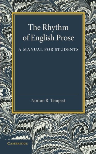 The Rhythm of English Prose A Manual for Students [Paperback]