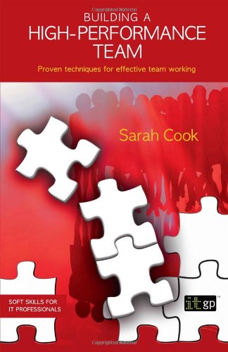 Building A High-Performance Team (soft Skills For It Professionals) [Paperback]