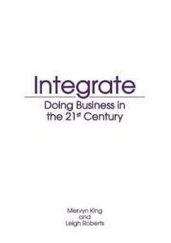 Integrate Doing Business In The 21st Century [Paperback]