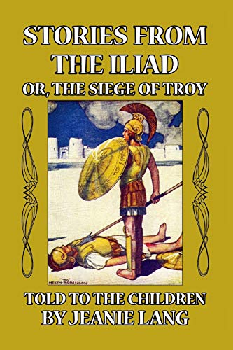 Stories From The Iliad [Paperback]