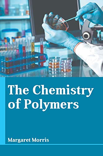 The Chemistry of Polymers [Hardcover]