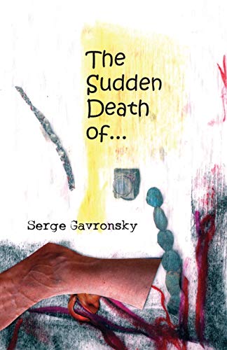 The Sudden Death Of-- [Paperback]