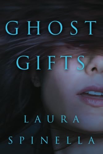 Ghost Gifts [Paperback]